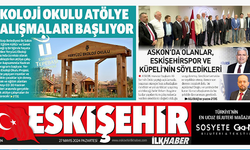 Eskişehir İlk Haber'in yeni sayısı yayınlandı