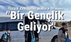 TÜGVA Eskişehir’den “Bir Gençlik Geliyor” Hatıra Ormanı İçin İlk Fidanlar Toprakla Buluştu