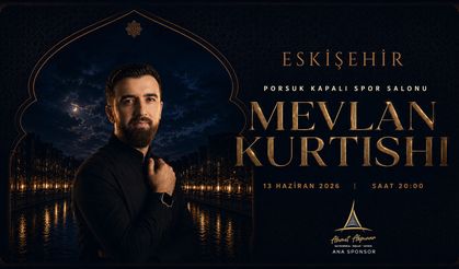 Mevlan Kurtishi Eskişehir'de Sahne Alacak