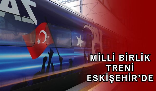 15 Temmuz treni 100 Bin yolcu taşıyacak