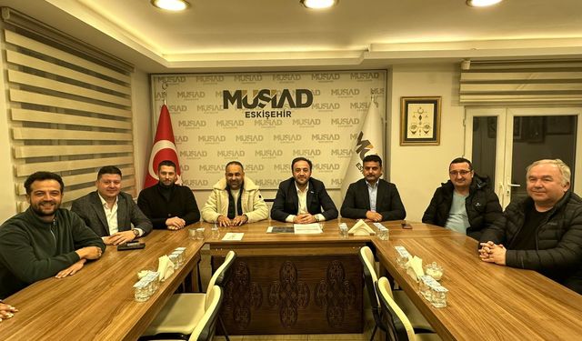 MÜSİAD’ta detaylı toplantı gerçekleştirildi